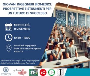 GIOVANI INGEGNERI BIOMEDICI: PROSPETTIVE E STRUMENTI PER UN FUTURO DI SUCCESSO
